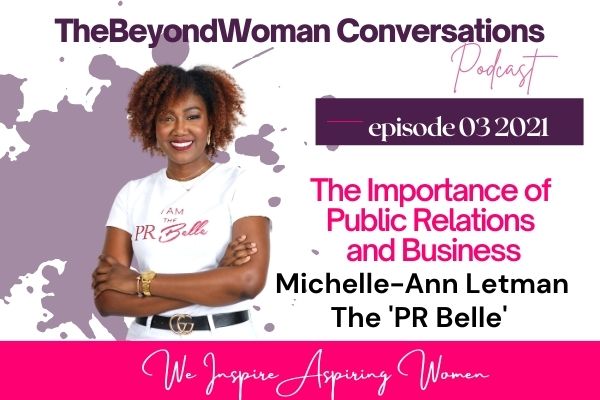 Michelle-Ann Letman “The PR Belle”