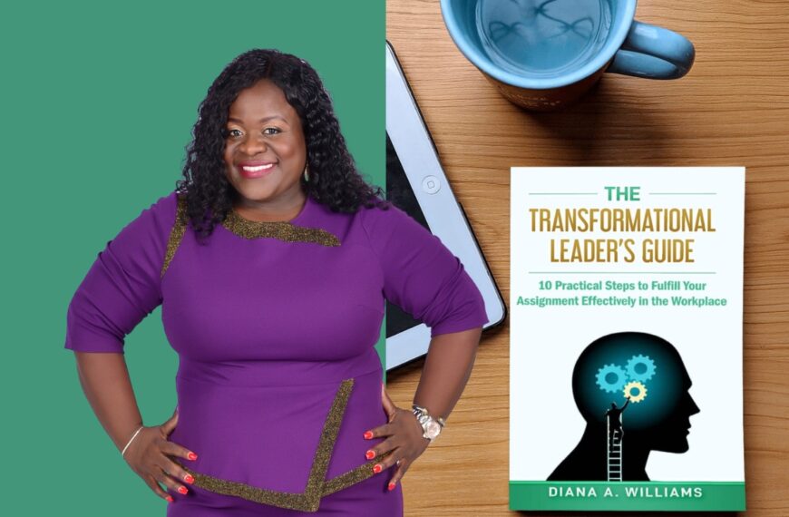 Diana A. Williams: The Transformational Leader’s Guide